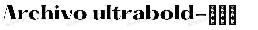 Archivo ultrabold字体转换